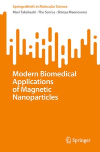 Enlarge image Cover: Modern Biomedical Applications of Magnetic Nanoparticles - Springer