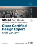Cover: Cisco Certified Design Expert (CCDE 400-007) Official Cert Guide - Cisco Press