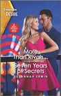 Cover: More Than Rivals... & Seven Years of Secrets - Harlequin Desire
