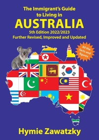 Abbildung von: The Immigrant's Guide to Living in Australia - Bookpod