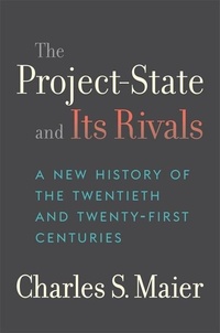 Enlarge image Cover: The Project-State and Its Rivals - Harvard University Press