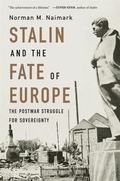 Cover: Stalin and the Fate of Europe - Harvard University Press