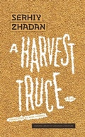 Cover: A Harvest Truce - Harvard University Press