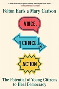 Cover: Voice, Choice, and Action - Harvard University Press