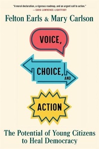 Abbildung von: Voice, Choice, and Action - Harvard University Press