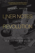 Cover: Liner Notes for the Revolution - Harvard University Press