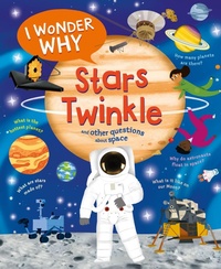 Enlarge image Cover: I Wonder Why Stars Twinkle - Kingfisher