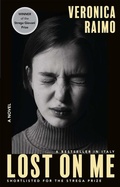 Cover: Lost on Me - Grove Press / Atlantic Monthly Press