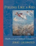 Cover: Feeling Like a Kid - Johns Hopkins University Press