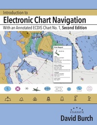 Enlarge image Cover: Introduction to Electronic Chart Navigation - Starpath Publications
