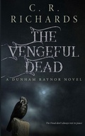 Cover: The Vengeful Dead - Cynthia Rae Richards