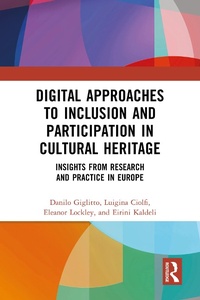 Abbildung von: Digital Approaches to Inclusion and Participation in Cultural Heritage - Routledge
