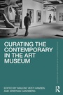 Cover: Curating the Contemporary in the Art Museum - Routledge