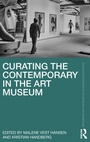 Cover: Curating the Contemporary in the Art Museum - Routledge