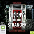 Cover: The Envy of the Stranger - Bolinda Audio Books