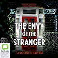 Cover: The Envy of the Stranger - Bolinda Audio Books