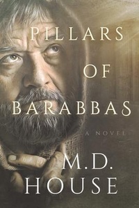 Enlarge image Cover: Pillars of Barabbas - M.D. House