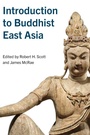 Cover: Introduction to Buddhist East Asia - State University of New York Press