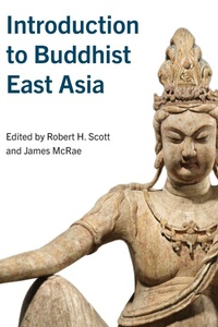 Enlarge image Cover: Introduction to Buddhist East Asia - State University of New York Press