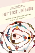 Cover: Equity Doesn't Just Happen - Rowman & Littlefield Publishers