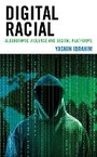 Cover: Digital Racial - Rowman & Littlefield Publishers