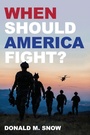 Cover: When Should America Fight? - Rowman & Littlefield Publishers