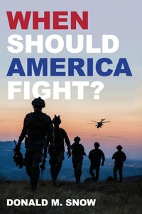Enlarge image Cover: When Should America Fight? - Rowman & Littlefield Publishers
