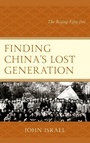 Cover: Finding China's Lost Generation - Rowman & Littlefield Publishers