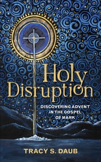 Abbildung von: Holy Disruption - Westminster John Knox Press