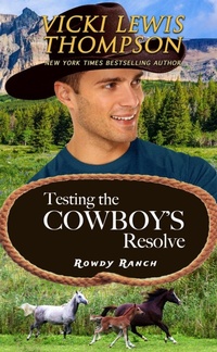 Enlarge image Cover: Testing the Cowboy's Resolve (Rowdy Ranch, #3) - Ocean Dance Press LLC