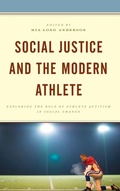 Cover: Social Justice and the Modern Athlete - Lexington Books