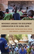 Cover: Indigenous Language for Development Communication in the Global South - Lexington Books