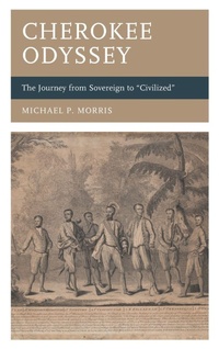 Enlarge image Cover: Cherokee Odyssey - Lexington Books