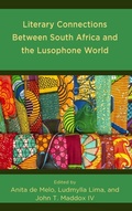 Cover: Literary Connections Between South Africa and the Lusophone World - Lexington Books