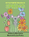 Cover: My Favorite Season is Spring - Newman Springs Publishing, Inc.