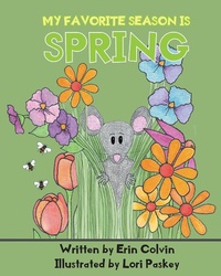 Enlarge image Cover: My Favorite Season is Spring - Newman Springs Publishing, Inc.