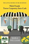 Cover: Nick Frank Turns Carpentry Into Cash - Success Street Coaching LLC