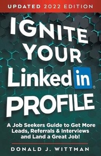 Abbildung von: Ignite Your Linked Profile - WittmanTechnology LLC