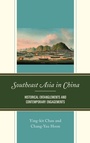 Cover: Southeast Asia in China - Lexington Books