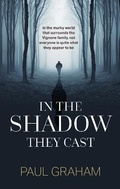 Cover: In The Shadow They Cast - Mereo Books
