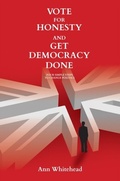 Cover: Vote For Honesty and Get Democracy Done - Claret Press
