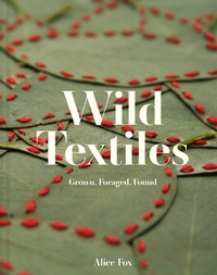 Enlarge image Cover: Wild Textiles - Batsford
