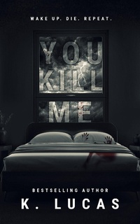 Enlarge image Cover: You Kill Me - Shadow Press