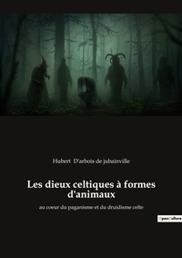 Abbildung von: Les dieux celtiques a formes d'animaux - Culturea