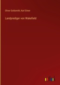 Cover: Landprediger von Wakefield - Outlook Verlag