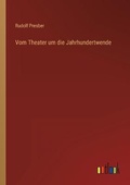 Cover: Vom Theater um die Jahrhundertwende - Outlook Verlag