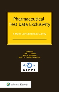 Abbildung von: Pharmaceutical Test Data Exclusivity - Kluwer Law International