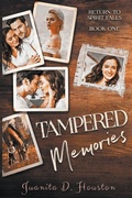 Cover: Tampered Memories - Juanita D. Houston