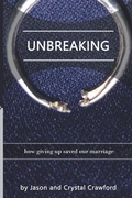 Cover: Unbreaking - C. Crawford Writing, LLC