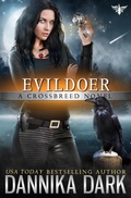 Cover: Evildoer (Crossbreed Series, #12) - Dannika Dark